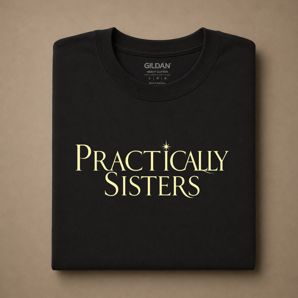 Practically Sisters | Witch Tee – Moonspell Hollow™