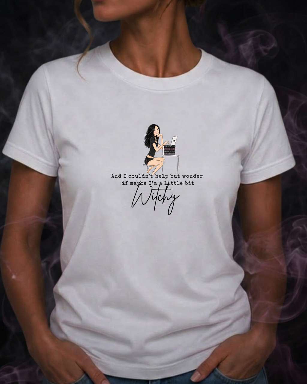 I Couldn't Help But Wonder If I'm a Little Bit Witchy — Graphic Tee | Moonspell Hollow™
