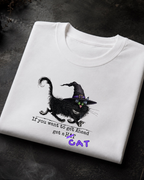 If You Want to Get Ahead, Get a Cat — Black Cat Graphic Tee | Moonspell Hollow™