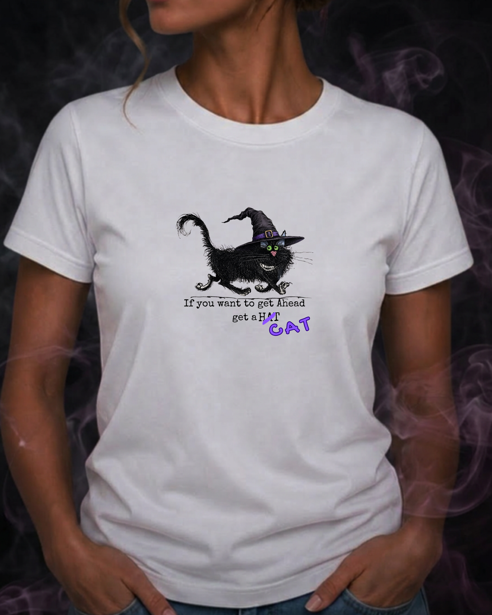 If You Want to Get Ahead, Get a Cat — Black Cat Graphic Tee