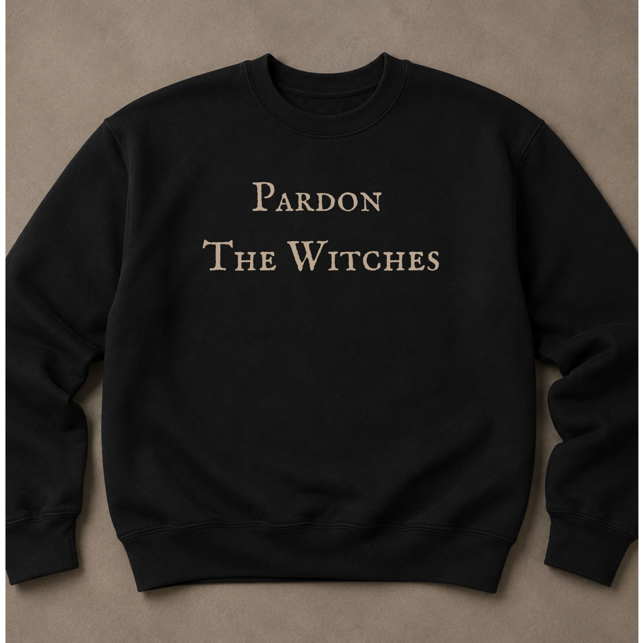 Pardon the Witches | British Witch Trials Justice Sweatshirt – Moonspell Hollow™