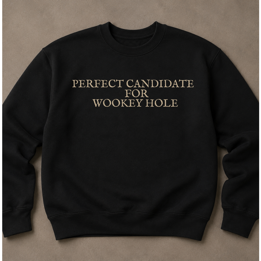 Perfect Candidate for Wookey Hole | British Witch Sweatshirt – Moonspell Hollow™