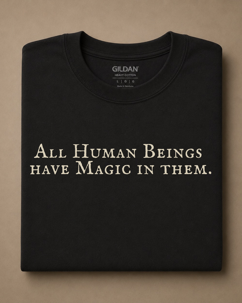 All Human Beings Have Magic in Them | British Witch Tee – Moonspell Hollow™