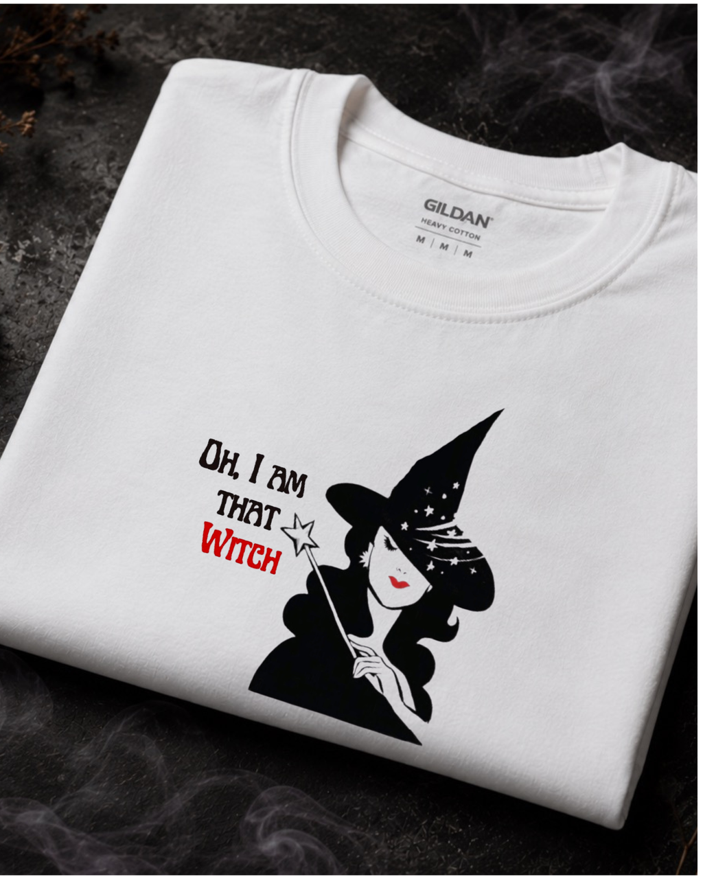 Oh I Am That Witch — Graphic Tee