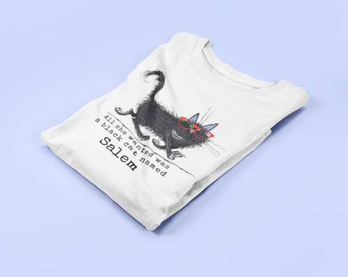 All She Wanted Was a Black Cat Named Salem — Graphic Tee